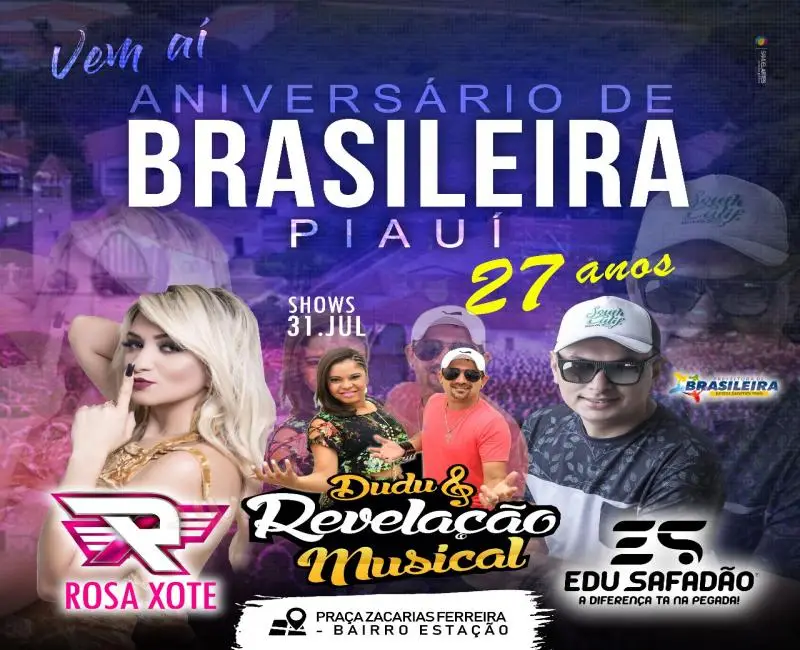 Bandas Rosa Xote, Edu Safadão e Revelação Musical confirmadas para agitar a cidade de Brasileira-Pi