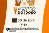 V Conferência Municipal do Idoso (Foto: )