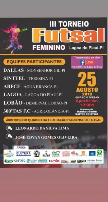 O torneio irá contar com a participação de cinco equipes vindas das cidades de Monsenhor Gil, Demerval Lobão, Água Branca, Teresina e da cidade anfitriã, Lagoa do Piauí.