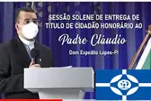 Padre Cláudio recebe Título de cidadão domexpeditolopense (Foto: ASCOM )